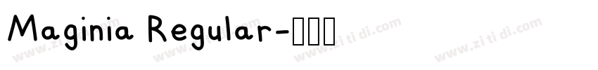 Maginia Regular字体转换 Maginia Regular字体转换